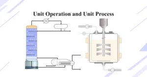 How Unit Operations and Unit Process Drive Industry